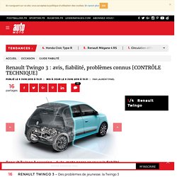 Renault Twingo 3 : avis, fiabilité, problèmes connus [CONTRÔLE TECHNIQUE] - Automoto, magazine auto et moto