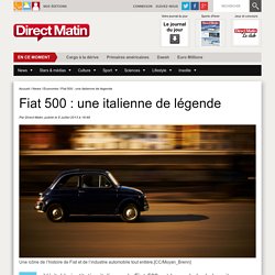 Fiat 500 : une italienne de légende
