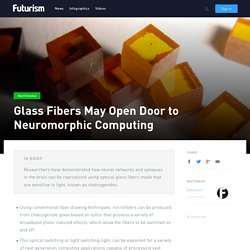 Glass Fibers May Open Door to Neuromorphic Computing