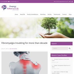 Fibromyalgia troubling for more than decade