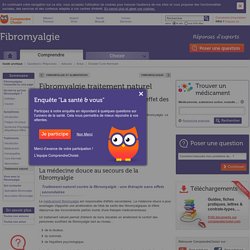 Fibromyalgie traitement naturel : traiter naturellement la fibromyalgie