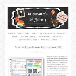 Fichier de leçons français CM2 – version 2017