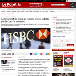 Le fichier HSBC reconnu comme preuve valable par la Cour de cassation