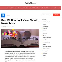 Best Fiction books You Should Never Miss to Read