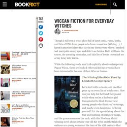 Wiccan Fiction for Everyday Witches
