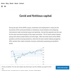 Covid and fictitious capital – Michael Roberts Blog