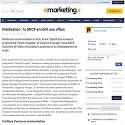Fidélisation : la SNCF enrichit ses offres - Stratégie - Nouveaux programmes