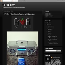Pi Fidelity: PiFi Mini - The ultimate Raspberry Pi boombox