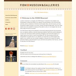 FIDM Museum Blog: Welcome to the FIDM Museum!
