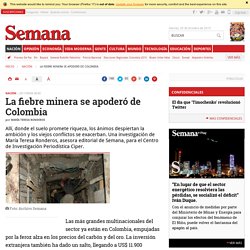 La fiebre minera en Colombia