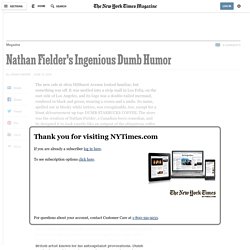 Nathan Fielder’s Ingenious Dumb Humor