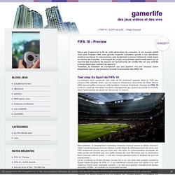 FIFA 18 - Preview : gamerlife