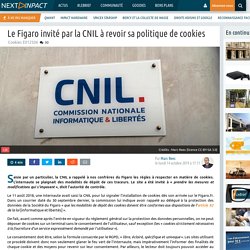 Le Figaro invité par la CNIL à revoir sa politique de cookies