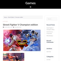 Street Fighter V Champion edition version games for pc download here