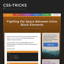 Fighting the Space Between Inline Block Elements