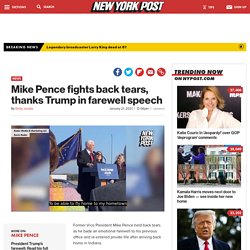 Mike Pence fights back tears, thanks Trump in farewell speech