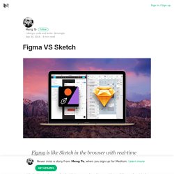 Figma VS Sketch – Meng To – Medium