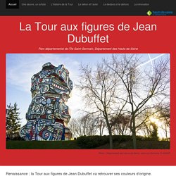 La Tour aux figures de Jean Dubuffet - Département des Hauts-de-Seine