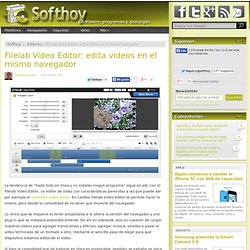 Filelab Video Editor: edita vídeos en el mismo navegador