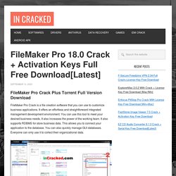 FileMaker Pro 18.0 Crack + Activation Keys Full Free Download[Latest]
