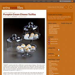 Pumpkin Cream Cheese Truffles