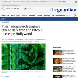Filesharing search engines take to dark web and Bitcoin to escape Hollywood
