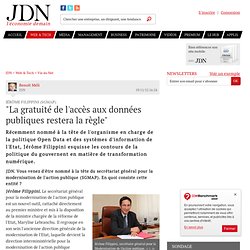 Jérôme Filippini (SGMAP) : "La gratuité de l'accès aux données publiques restera la règle"