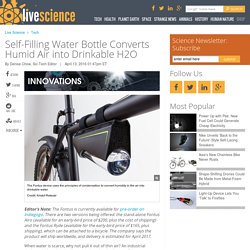 Self-Filling Water Bottle Converts Humid Air into Drinkable H2O