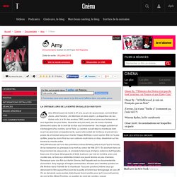 Amy (film 2015) - Documentaire - Critique