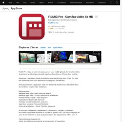 ‎FiLMiC Pro－Caméra vidéo 4k HD dans l’App Store