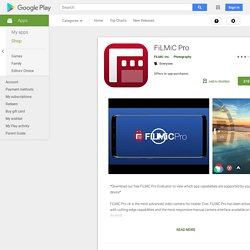 FiLMiC Pro – Applications sur Google Play