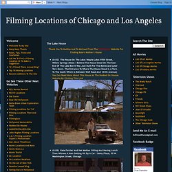 Filming Locations of Chicago and Los Angeles: The Lake House