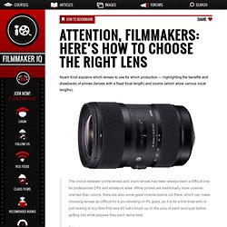 Attention, Filmmakers: Here’s How to Choose the Right Lens