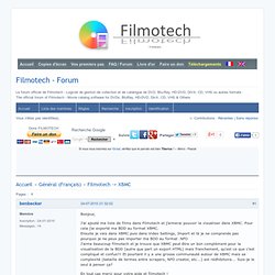 Filmotech -> XBMC (Page 1) / Général (Français) / Filmotech - Forum