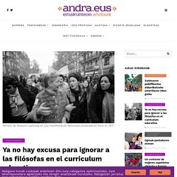 Ya no hay excusa para ignorar a las filósofas en el curriculum educativo - andra.eus