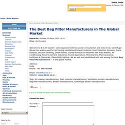 The Best Bag Filter Manufacturers in The Global Market - India, India