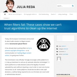 When filters fail: These cases show we can’t trust algorithms to clean up the internet