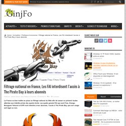 Filtrage national en France, Les FAI interdisent l'accès à The Pirate Bay à leurs abonnés