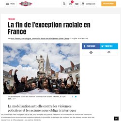 La fin de l’exception raciale en France