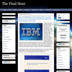 How Did IBM Know That There Was "A 100% Chance That A Pandemic Will Occur Within the Next 5 Years" In 2006?