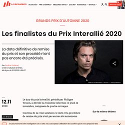 Les finalistes du Prix Interallié 2020...