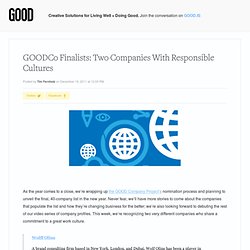 Co Finalists: Two Companies With Responsible Cultures - Business - GOOD