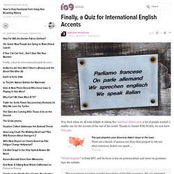 Finally, a Quiz for International English Accents