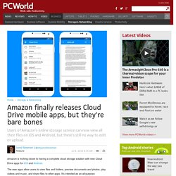 Amazon finally releases Cloud Drive mobile apps, but they're bare bones