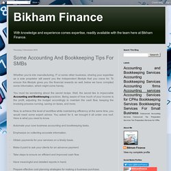 Bikham Finance: Some Accounting And Bookkeeping Tips For SMBs