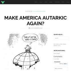 The Finance Association - Make America Autarkic Again?