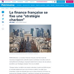 La finance française se fixe une "stratégie charbon"