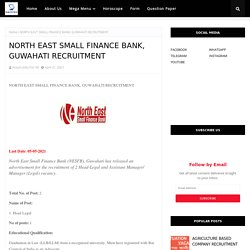 NORTH EAST SMALL FINANCE BANK, GUWAHATI RECRUITMENT