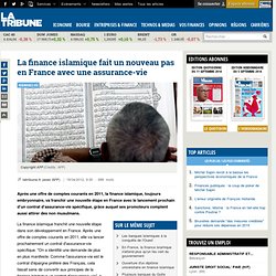 La finance islamique fait un nouveau pas en France avec une assurance-vie