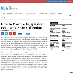 How To Buy Bajaj Pulsar 150 Neon on EMI